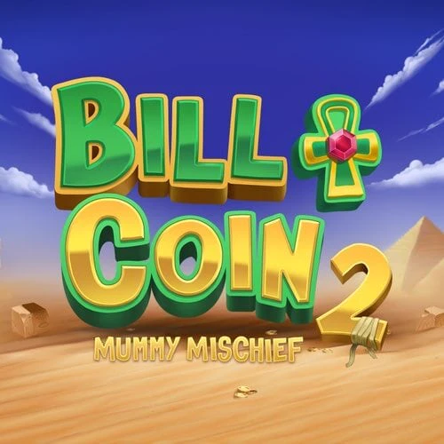 Bill & Coin 2 Mummy Mischief - Relax